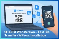 Complete Guide to Using SHAREit Web Version for Easy File Transfers and Downloads on PC