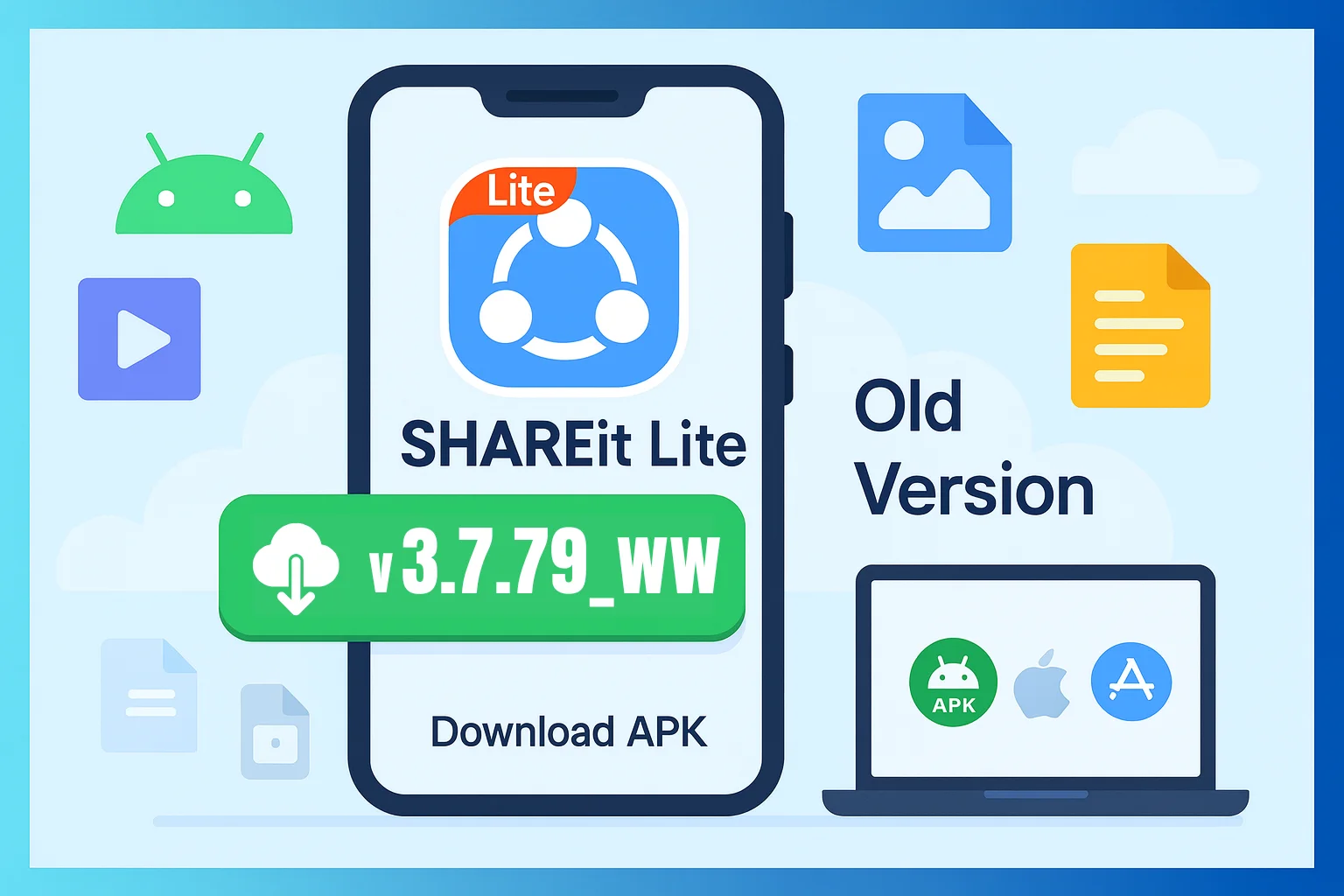 Download Shareit Lite Old Version 3.7.79_ww APK For Android Free (Official & Safe)